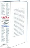 Lincoln Anthology Great Writers on His Life and Legacy from 1860 to Now