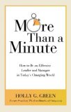 More Than a Minute How to Be an Effective Leader and Manager in Today's Changing World cover art