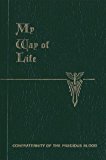 My Way of Life: The Summa Simplified for Everyone  9781618908339 Front Cover