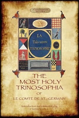 The Most Holy Trinosophia - with 24 Additional Illustrations, Omitted from the Original 1933 Edition cover art