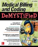 Medical Billing &amp; Coding Demystified, 2nd Edition 2nd 9780071849340 Front Cover