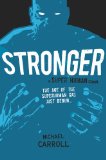 Stronger A Super Human Clash 3rd 2013 9780142426340 Front Cover