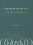 Subjectivity and Selfhood Investigating the First-Person Perspective