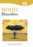 Mood Disorders Depressive Disorders, Part 1 2001 9780495825340 Front Cover