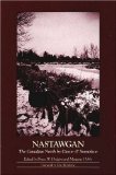 Nastawgan The Canadian North by Canoe and Snowshoe 1987 9780969078340 Front Cover