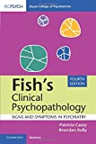 Fish's Clinical Psychopathology Signs and Symptoms in Psychiatry 4th 9781108456340 Front Cover