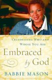 Embraced by God Celebrating Who and Whose You Are 2012 9781426741340 Front Cover