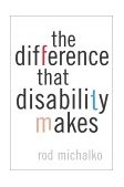 Difference That Disability Makes  cover art