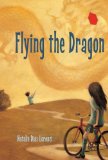Flying the Dragon 2012 9781580894340 Front Cover