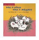 Does a Mouse Have a Mommy? 2004 9781593540340 Front Cover