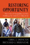 Restoring Opportunity: The Crisis of Inequality and the Challenge for American Education cover art