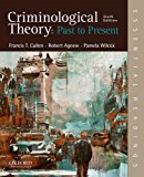 Criminological Theory: Past to Present; Essential Readings
