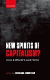 New Spirits of Capitalism? Crises, Justifications, and Dynamics 2013 9780199595341 Front Cover