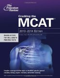 Cracking the MCAT, 2013-2014 Edition 2012 9780307945341 Front Cover