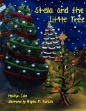 Stella and the Little Tree 2012 9780615723341 Front Cover
