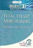 Fetal Heart Monitoring Principles and Practices cover art