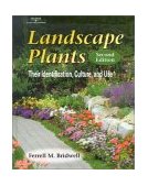 Landscape Plants Their Identification, Culture, and Use 2nd 2001 Revised  9780766836341 Front Cover