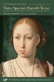Three Spanish Querelle Texts Grisel and Mirabella, the Slander Against Women, and the Defense of Ladies Against Slanderers  9780772721341 Front Cover