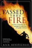 Passed Thru Fire : Bringing Boys into Meaningful Manhood  9780842376341 Front Cover