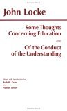 Some Thoughts Concerning Education and of the Conduct of the Understanding 