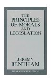 Principles of Morals and Legislation 1988 9780879754341 Front Cover