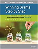 Winning Grants Step by Step The Complete Workbook for Planning, Developing, and Writing Successful Proposals