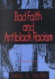 Bad Faith and Antiblack Racism 