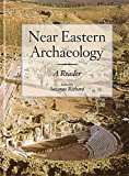 Near Eastern Archaeology: A Reader cover art