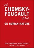 Chomsky-Foucault Debate On Human Nature