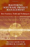 Mastering Software Project Management Best Practices, Tools and Techniques cover art