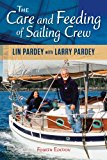 Care and Feeding of Sailing Crew 4th 2013 Revised  9781929214341 Front Cover