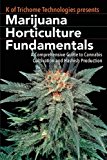 Marijuana Horticulture Fundamentals A Comprehensive Guide to Cannabis Cultivation and Hashish Production  9781937866341 Front Cover