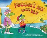 Froggy's Day with Dad  9780142406342 Front Cover