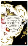 Campaign for Domestic Happiness 2011 9780241956342 Front Cover
