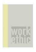 Work Ethic  9780271023342 Front Cover