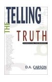 Telling the Truth Evangelizing Postmoderns 2002 9780310243342 Front Cover