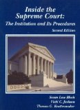 Inside the Supreme Court The Institution and Its Procedures