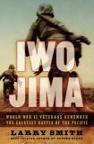 Iwo Jima World War II Veterans Remember the Greatest Battle of the Pacific 2008 9780393062342 Front Cover