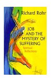 Job and the Mystery of Suffering Spiritual Reflections cover art