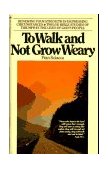 To Walk and Not Grow Weary Renewing Your Strength in Depressing Circumstances 1984 9780891090342 Front Cover
