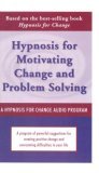 Hypnosis for Motivating Change and Problem Solving 1987 9780934986342 Front Cover