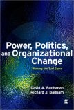 Power, Politics, and Organizational Change Winning the Turf Game cover art