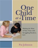 One Child at a Time Making the Most of Your Time with Struggling Readers, K-6 cover art