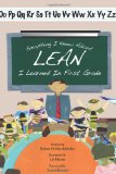 Everything I Know about Lean I Learned in First Grade 2nd 9781934109342 Front Cover