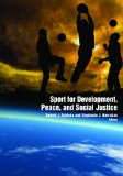 Sport for Development, Peace, and Social Justice  cover art