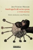 Autobiografï¿½a Del Esclavo Poeta y Otros Escritos  9788484892342 Front Cover