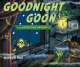 Goodnight Goon: a Petrifying Parody 2008 9780399245343 Front Cover