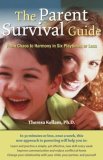 Parent Survival Guide From Chaos to Harmony in Ten Weeks or Less cover art
