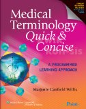 Medical Terminology Quick and Concise: a Programmed Learning Approach 