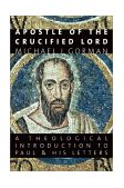 Apostle of the Crucified Lord A Theological Introduction to Paul and His Letters cover art